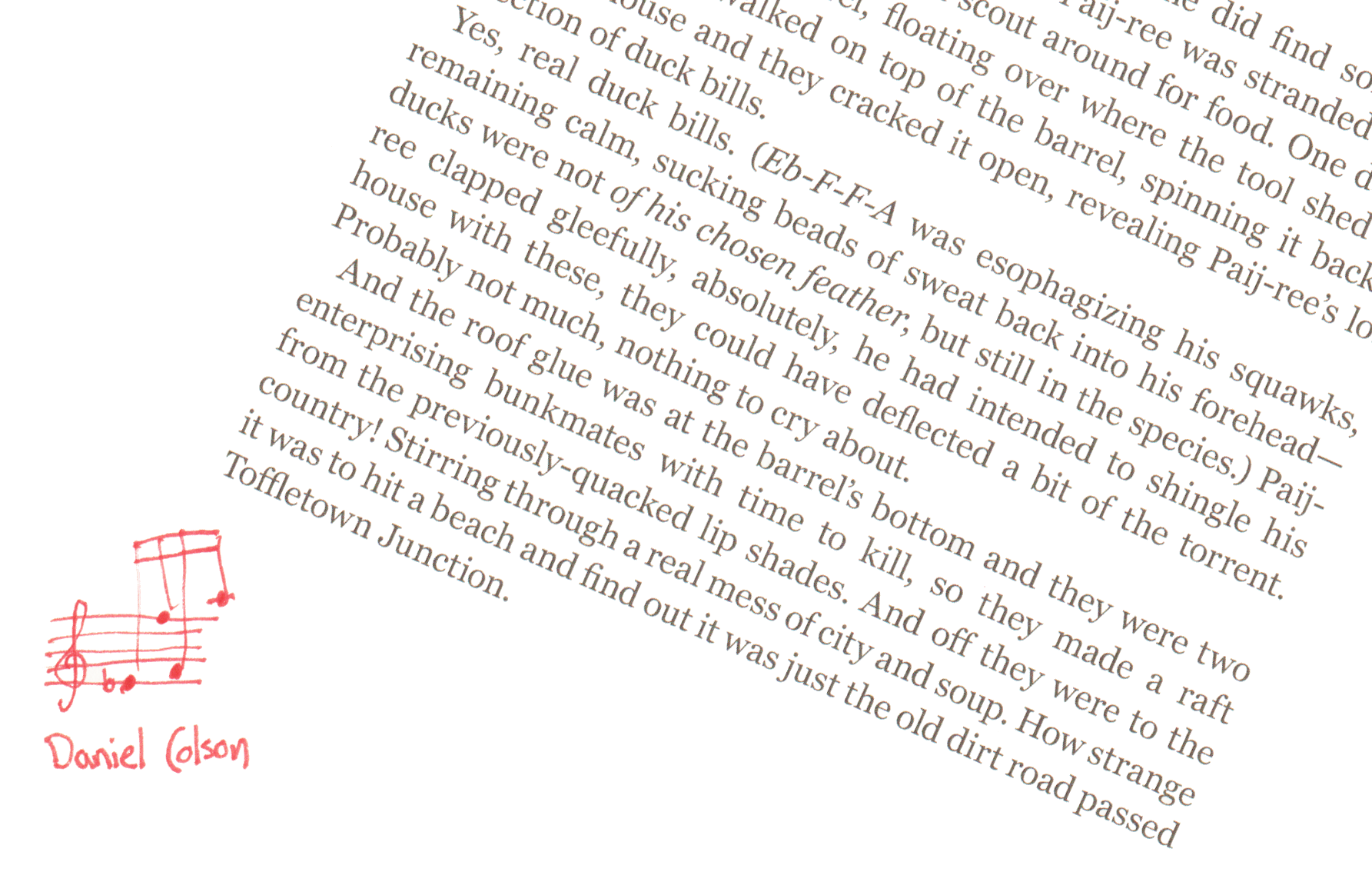 page 140 of why's (poignant) Guide to Ruby, chapter "Them What Make the Rules and Them What Live the Dream". Paij-ree plays four notes on a flute again and again, and names the gull Eb-F-F-A after that song.

In the bottom left corner, drawn in red pen: a short music staff with a treble clef and four notes, the first one with a flat sign. Below it the signature "Daniel Colson".